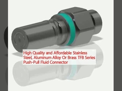 Hoge kwaliteit en betaalbaarStainless Steel, Aluminiumlegering of Messing TFB-serie Push-Pull Fluid Connector
